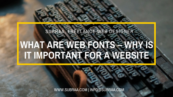What are Web Fonts – Why is it important for a website